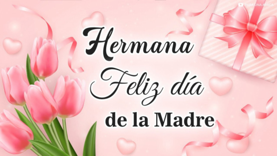 ???? ¡Feliz Día de las Madres! ????